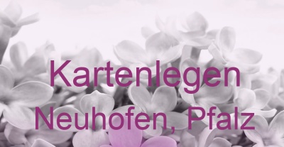 Kartenlegen Neuhofen, Pfalz | Top-Experten für Kartenlegen, Wahrsagen, Hellsehen, Zukunftsdeutung.